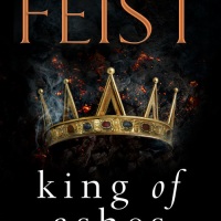 Review of ~ Raymond E. Feist - King of Ashes (The Firemane Saga #1)