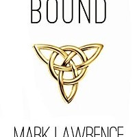 Review of ~ Mark Lawrence - Bound (Book of the Ancestor #2.5)